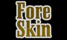 Fore-Skin