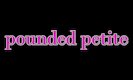 PoundedPetite