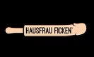 HausfrauFicken