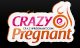 Crazy Pregnant