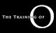 The Training Of O