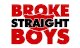 Broke Straight Boys