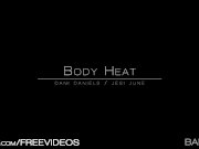 Babes - Body Heat, Dani Daniels and Jesi June 1/16