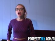 PropertySex - Realtor turns into sex demon 3/16