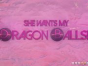 She Wants My Dragon Balls! (XXX Parody)  - Brazzers 14/16