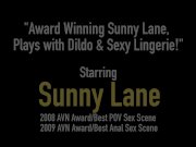 Award Winning Sunny Lane, Plays with Dildo & Sexy Lingerie! 1/16