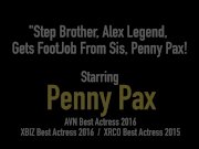 Step Brother, Alex Legend, Gets FootJob From Sis, Penny Pax! 1/16