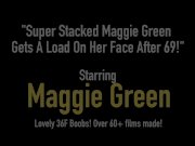 Super Stacked Maggie Green Gets A Load On Her Face After 69! 1/16