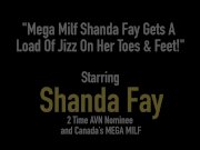 Mega Milf Shanda Fay Gets A Load Of Jizz On Her Toes & Feet! 1/16
