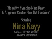 Naughty Nympho Nina Kayy & Angelina Castro Play Hot Footsies 1/16