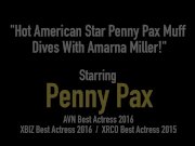 Hot American Star Penny Pax Muff Dives With Amarna Miller! 1/16