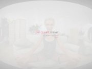VirtualRealPorn - Be quiet slave 1/16