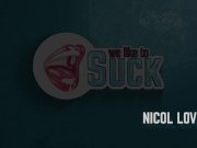 Weliketosuck - Nicol Love 2/16