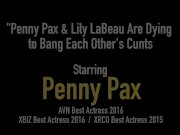 Penny Pax & Lily LaBeau Are Dying to Bang Each Other's Cunts 1/16