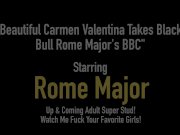 Beautiful Carmen Valentina Takes Black Bull Rome Major's BBC 1/16