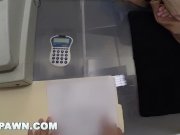 XXXPAWN - Lilly Hall Sells Her Ass At Pawn Shop To Get Her Car Back 1/16