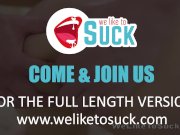 Weliketosuck - Anal Surprise - Cock Sucking 16/16