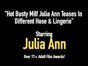 Hot Busty Milf Julia Ann Teases In Different Hose & Lingerie 1/16