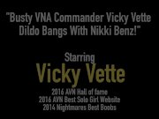Busty VNA Commander Vicky Vette Dildo Bangs With Nikki Benz! 1/16