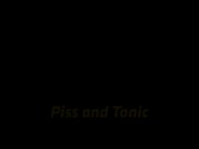 Peeonher - Piss And Tonic - Teen Pissing 2/16