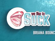 Weliketosuck - Briana Bounce - Face Fucking 1/16
