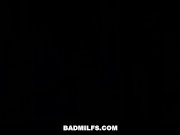 BadMILFS - Horny Stepmom Has Threesome with Daughter 5/16