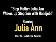 Step Mother Julia Ann Wakes Up Step Son With Handjob! 1/16