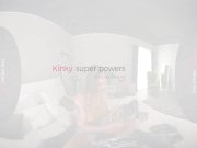 VirtualRealPorn - Kinky super powers 1/16