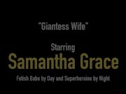 Giantess Wife Samantha Grace Pokes Fun At Tiny Loser Hubby! 1/16