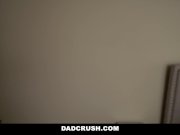 DadCrush - This Kinky Teen Is Craving a Big Daddy Cock 4/16