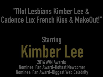 Hot Lesbians Kimber Lee &amp; Cadence Lux French Kiss &amp; MakeOut!