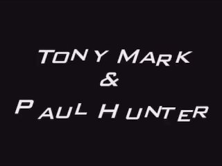 Tony Mark and Paul Hunter