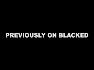 BLACKED Adria & Ariana First Interracial