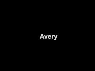 TUSHYRAW Hottie Avery is hungry for some deep anal action